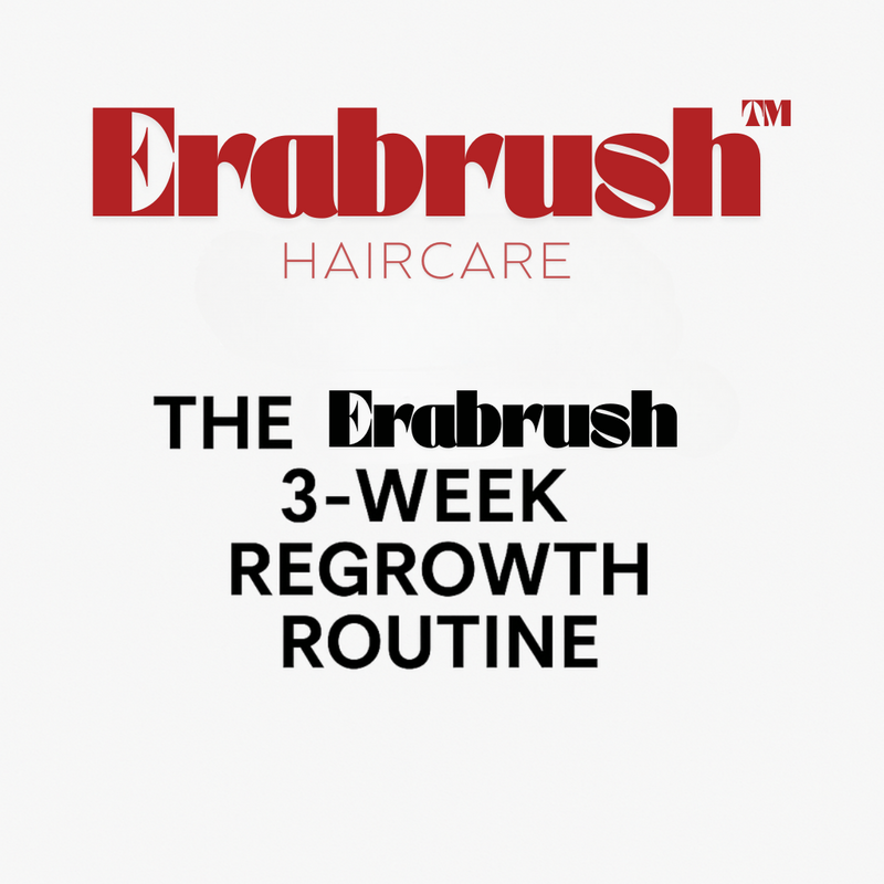 EraBrush™ + HAIR GROWTH GUIDE