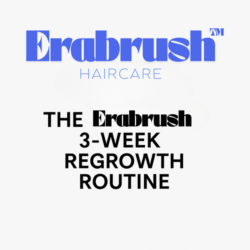 EraBrush™ + HAIR GROWTH GUIDE